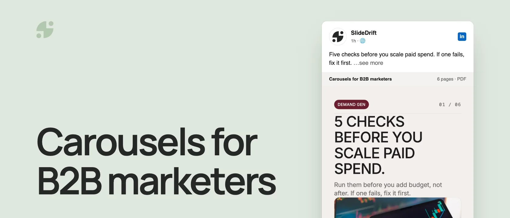 Carousels for B2B marketers. The carousel's first slide, posted on LinkedIn by SlideDrift.