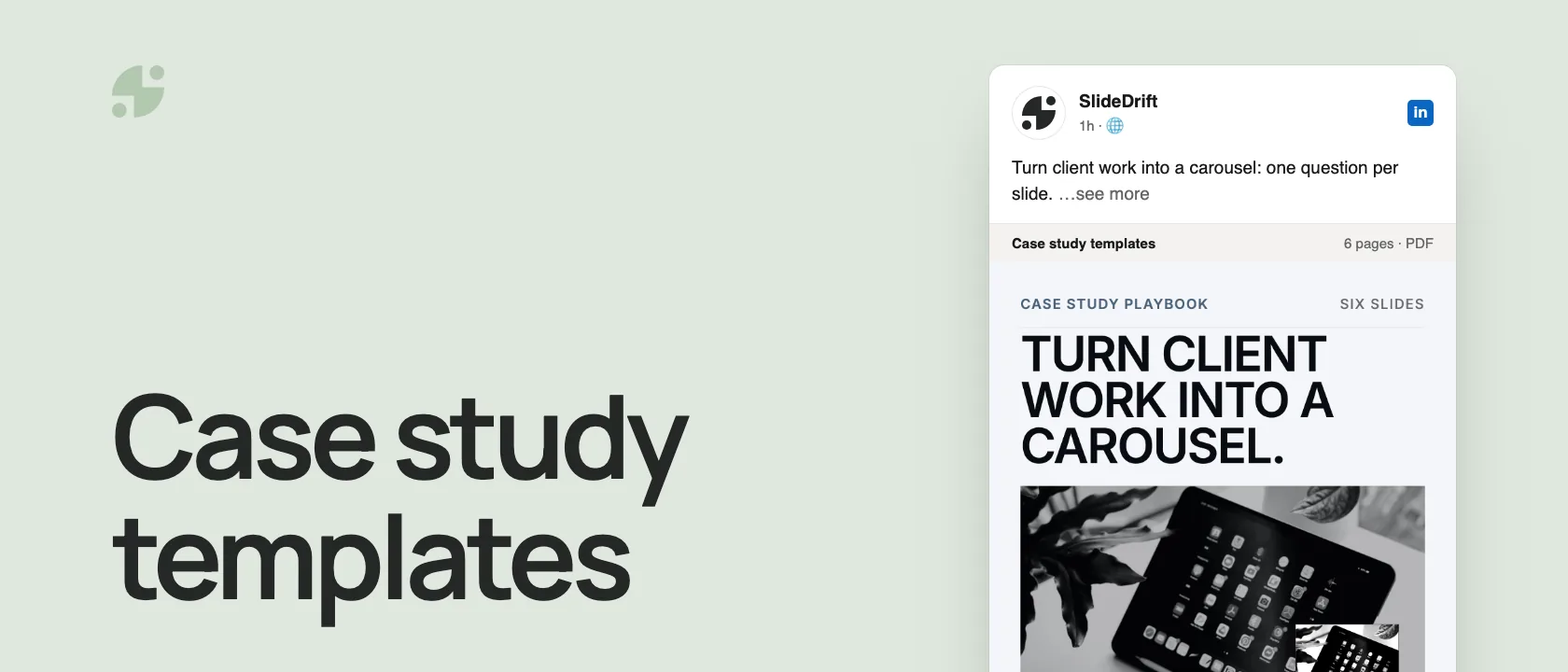 Case study templates. The carousel's first slide, posted on LinkedIn by SlideDrift.