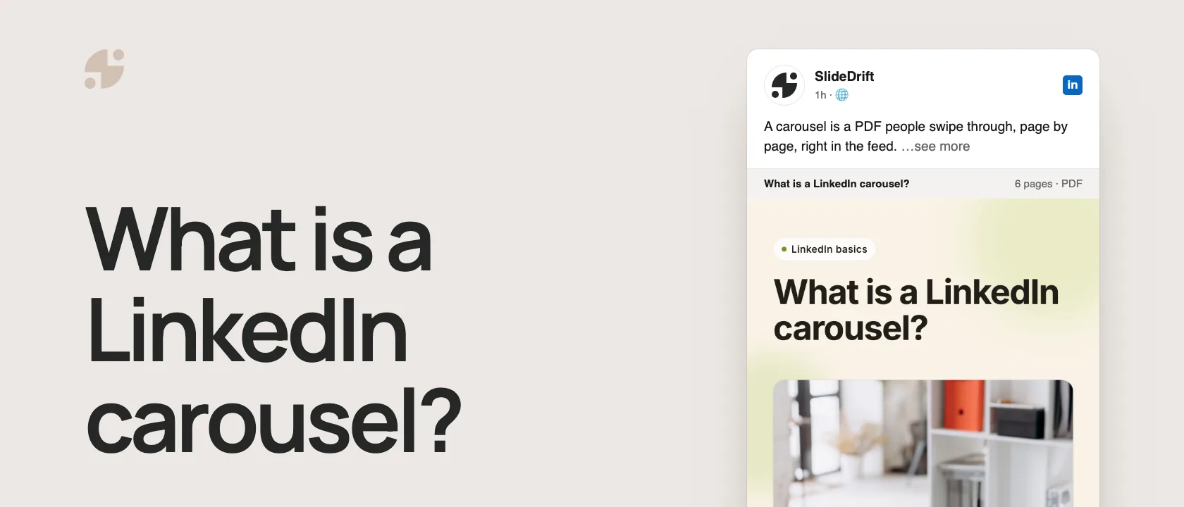 What is a LinkedIn carousel? The carousel's first slide, posted on LinkedIn by SlideDrift.