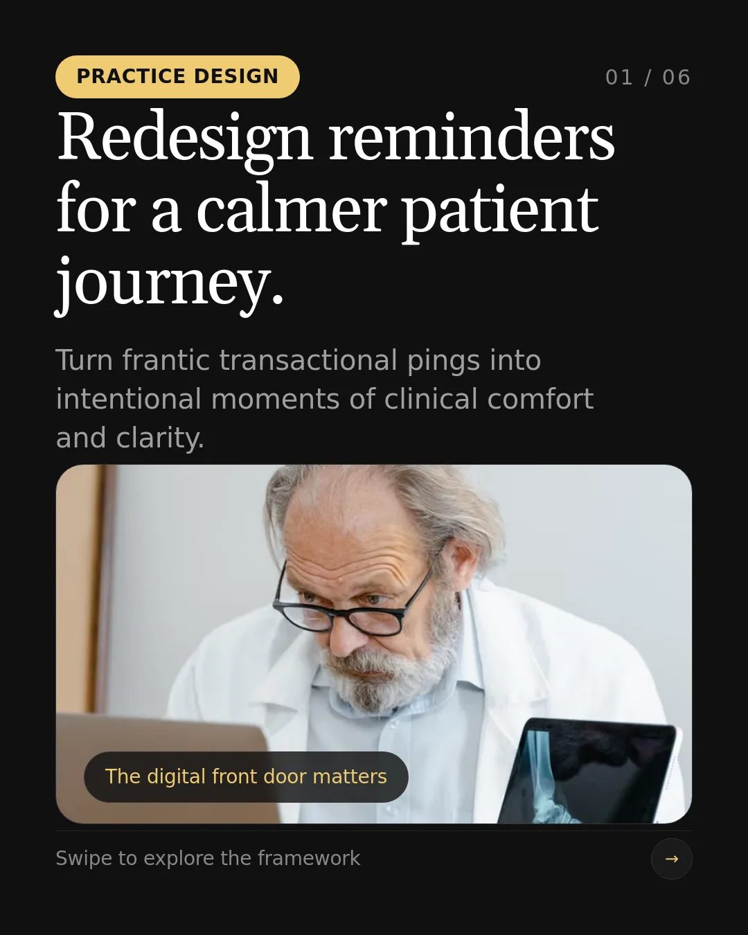 Free Golden Ink LinkedIn Carousel Template slide 1: PRACTICE DESIGN 01 / 06 Redesign reminders for a calmer patient journey. Turn frantic transactional pings into intentional moments of cli...