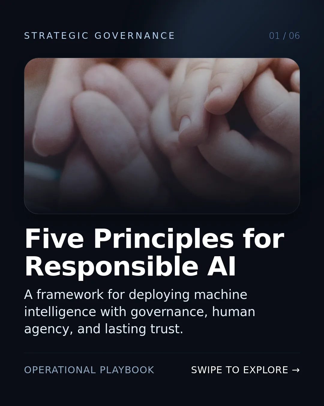 Free Glacier Studio LinkedIn Carousel Template slide 1: STRATEGIC GOVERNANCE 01 / 06 Five Principles for Responsible AI A framework for deploying machine intelligence with governance, human age...
