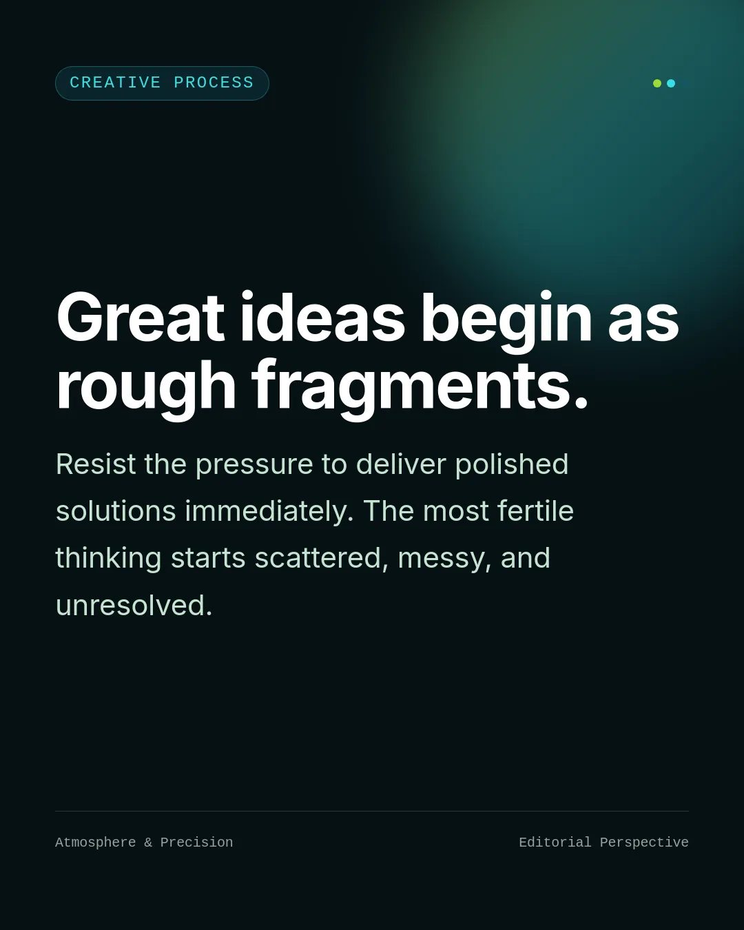 Free Mint Voltage LinkedIn Carousel Template slide 1: Creative Process Great ideas begin as rough fragments. Resist the pressure to deliver polished solutions immediately. The most fertile th...