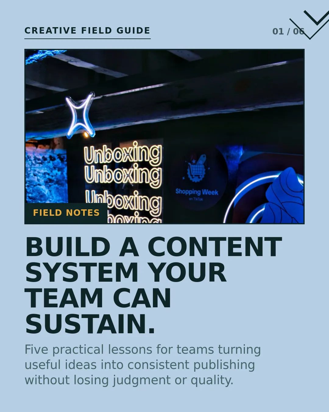 Free Skyline Signal LinkedIn Carousel Template slide 1: CREATIVE FIELD GUIDE 01 / 06 FIELD NOTES BUILD A CONTENT SYSTEM YOUR TEAM CAN SUSTAIN. Five practical lessons for teams turning useful id...