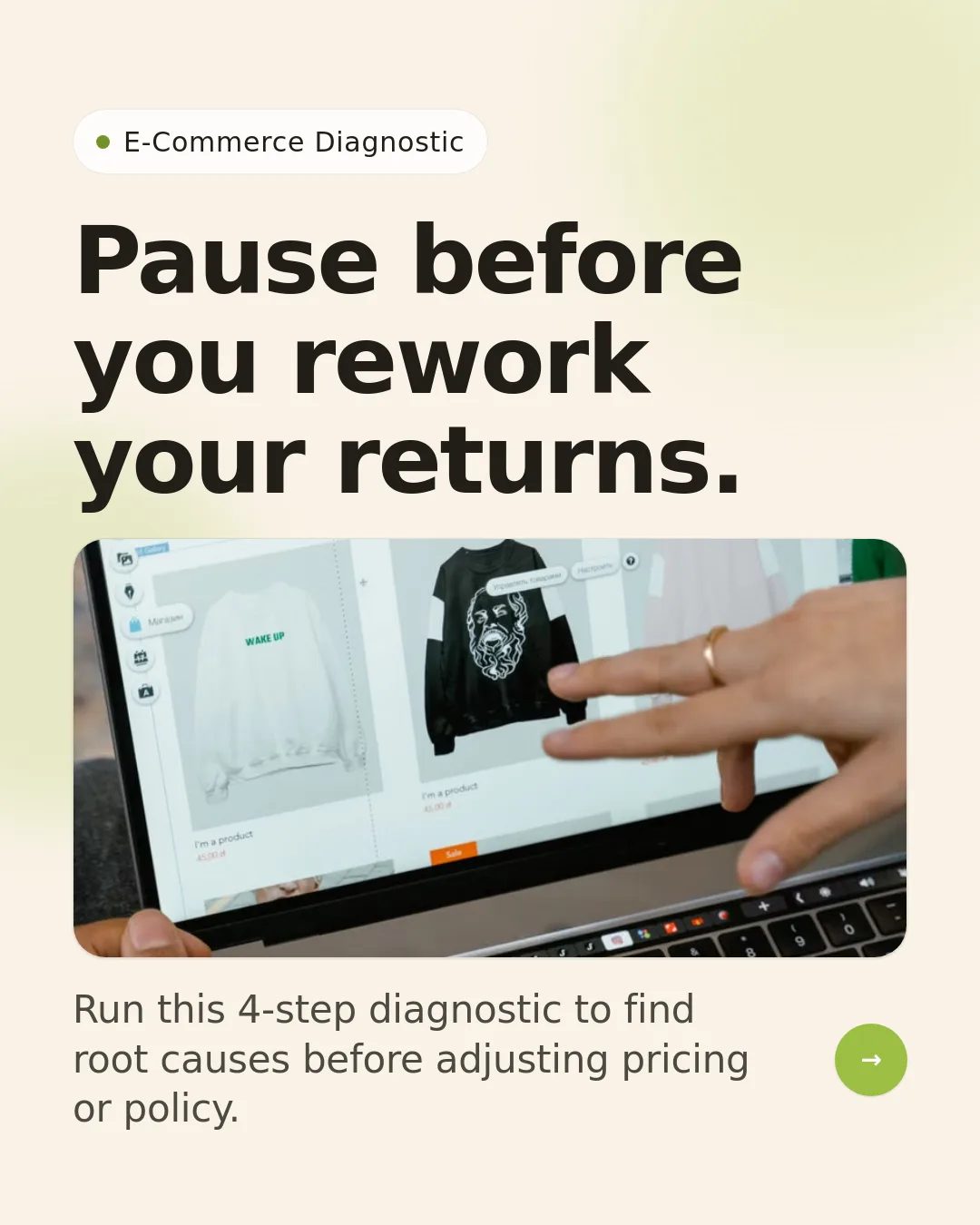 Free Matcha Character LinkedIn Carousel Template slide 1: E-Commerce Diagnostic Pause before you rework your returns. Run this 4-step diagnostic to find root causes before adjusting pricing or po...