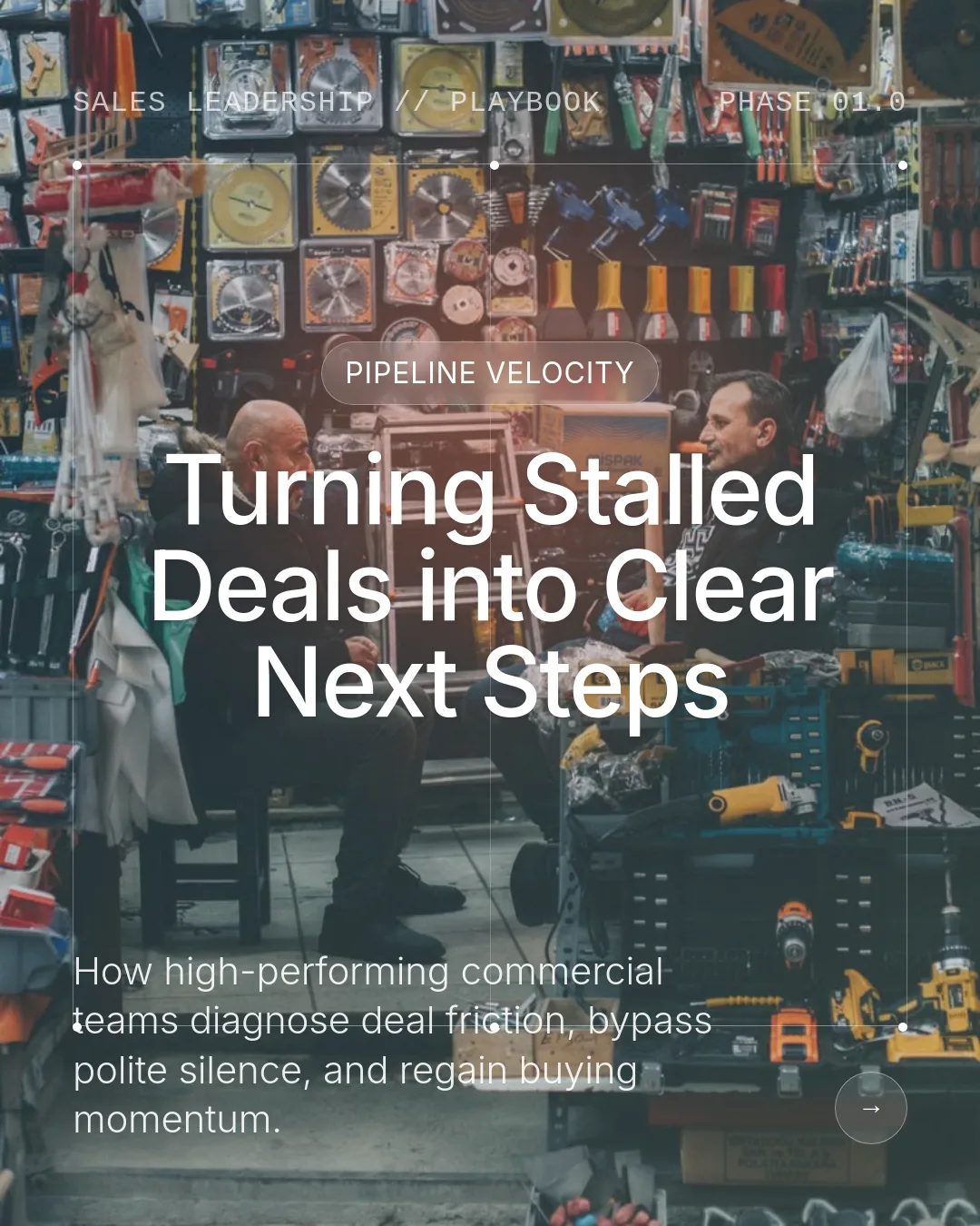 Free Aurora Clinical LinkedIn Carousel Template slide 1: SALES LEADERSHIP // PLAYBOOK PHASE 01.0 PIPELINE VELOCITY Turning Stalled Deals into Clear Next Steps How high-performing commercial team...