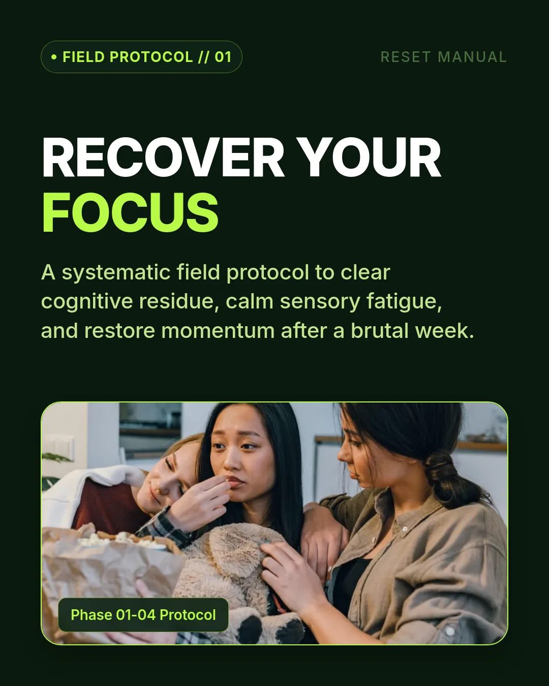 Free Canopy Grid LinkedIn Carousel Template slide 1: Field Protocol // 01 RESET MANUAL RECOVER YOUR FOCUS A systematic field protocol to clear cognitive residue, calm sensory fatigue, and re...
