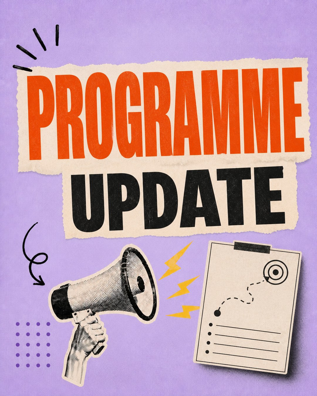 LinkedIn graphic reading “PROGRAMME UPDATE” over a vintage halftone megaphone and a roadmap checklist notepad