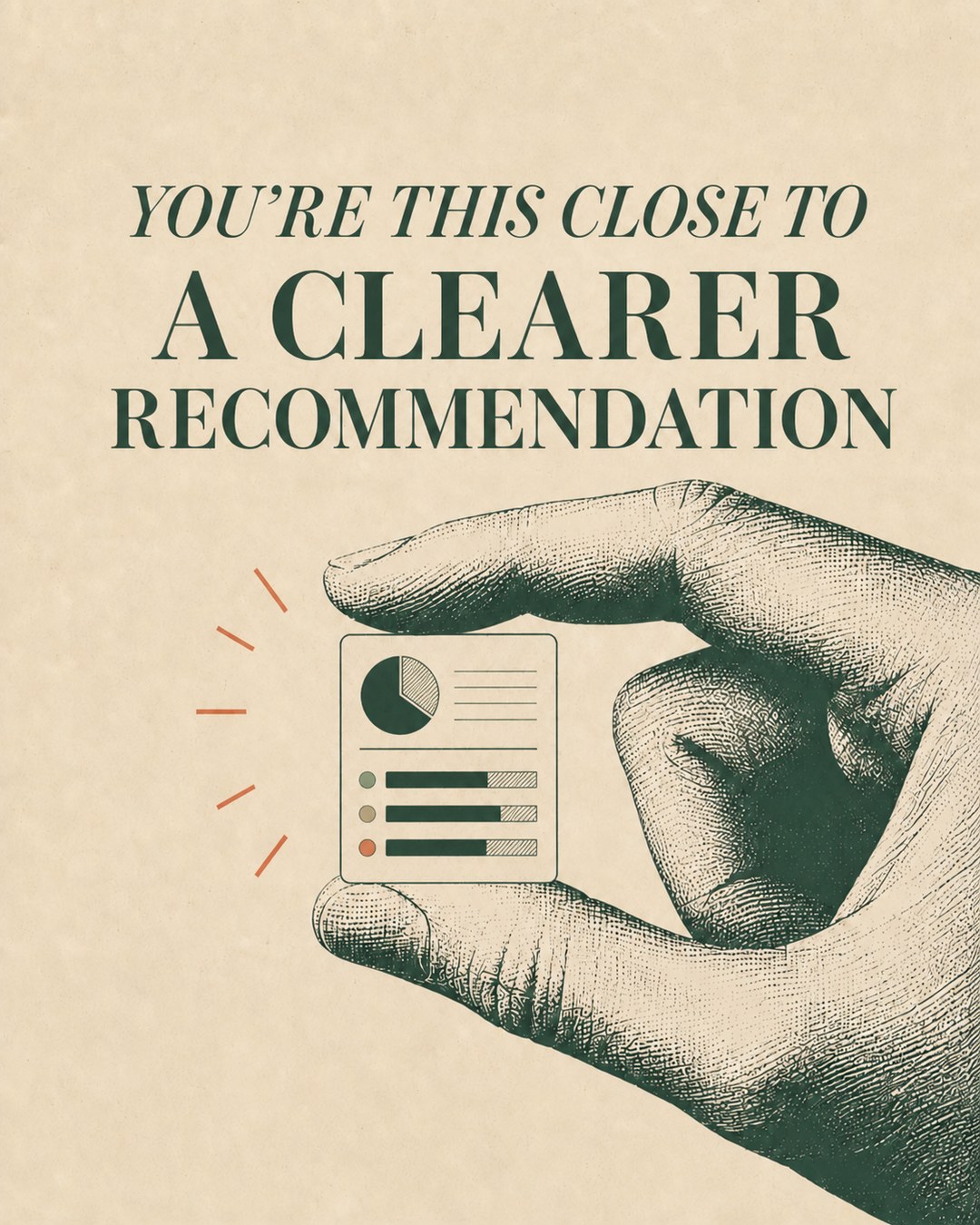 LinkedIn graphic reading “YOU’RE THIS CLOSE TO A CLEARER RECOMMENDATION” over an engraved hand holding a tiny report card between its fingers