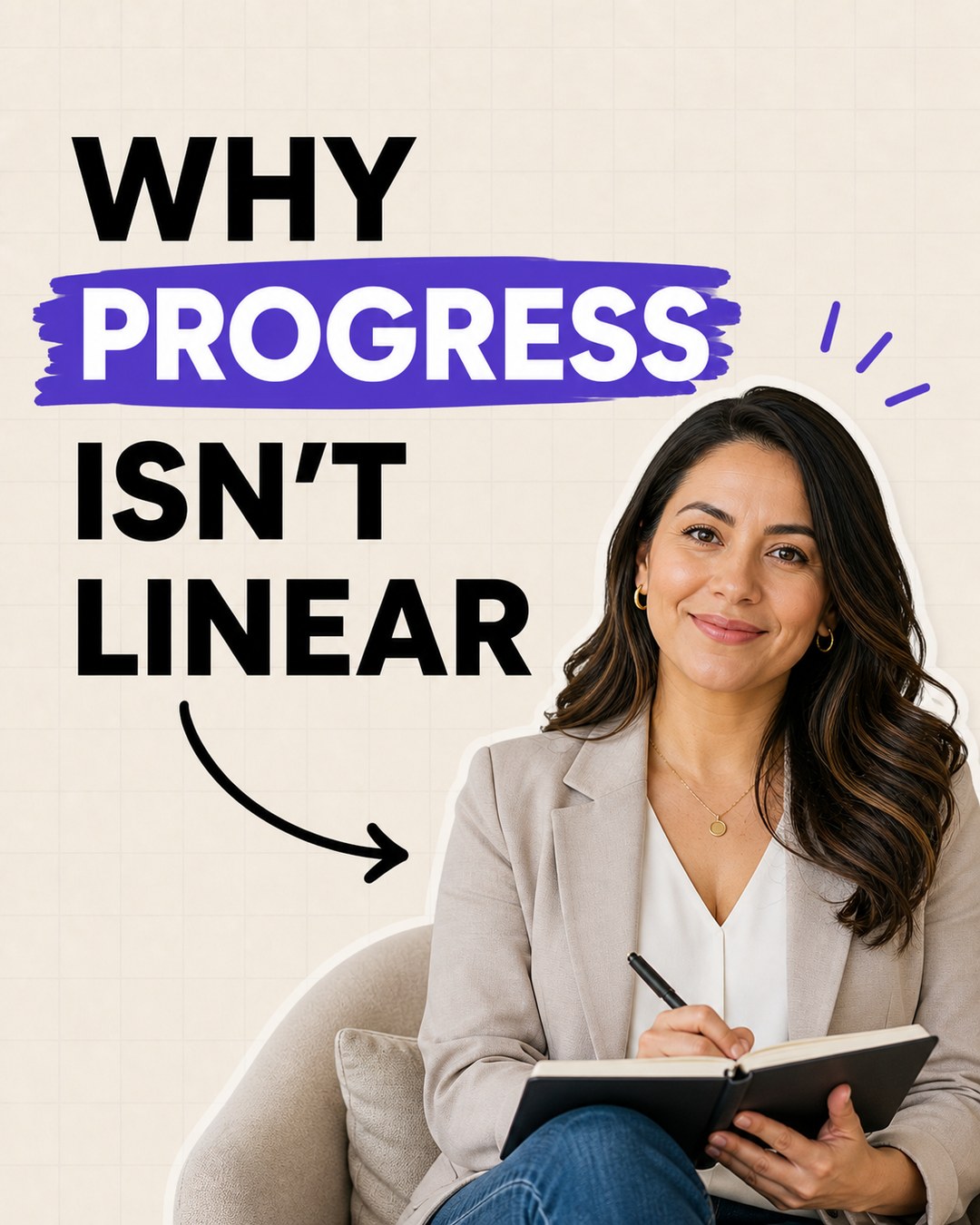 LinkedIn carousel cover design reading “WHY PROGRESS ISN'T LINEAR” over a woman in a blazer sitting in a chair writing in a notebook