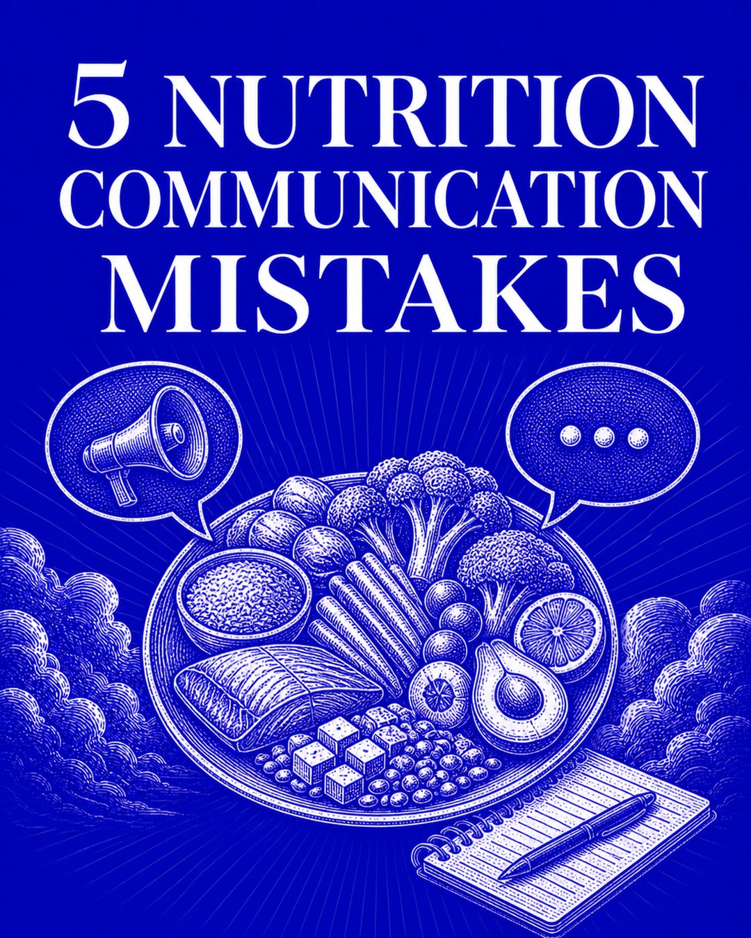 LinkedIn graphic reading “5 NUTRITION COMMUNICATION MISTAKES” over an engraved plate of healthy food with speech bubbles and a notepad