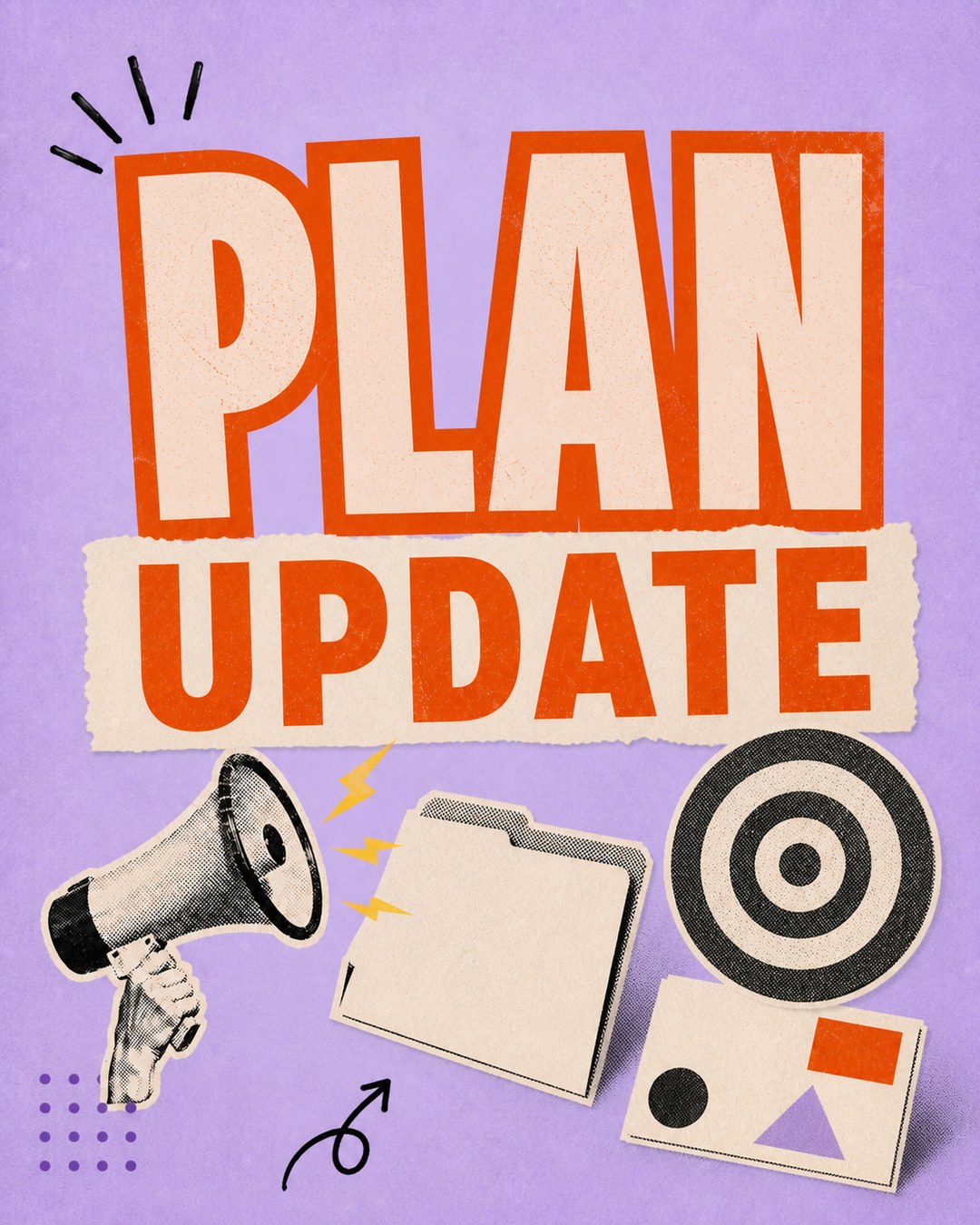 LinkedIn graphic reading “PLAN UPDATE” over paper cutout collage of a megaphone, folder, and target