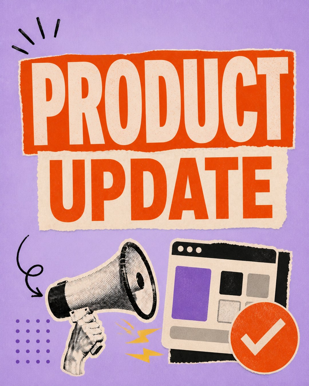 LinkedIn graphic reading “PRODUCT UPDATE” over a vintage halftone megaphone and a paper cutout app window