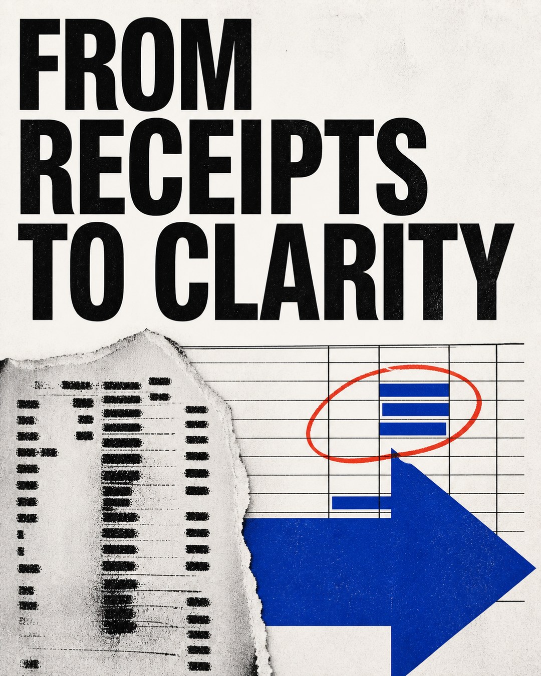 LinkedIn graphic reading “FROM
RECEIPTS
TO CLARITY” over a torn thermal receipt transitioning into a clean spreadsheet chart with a bold blue arrow