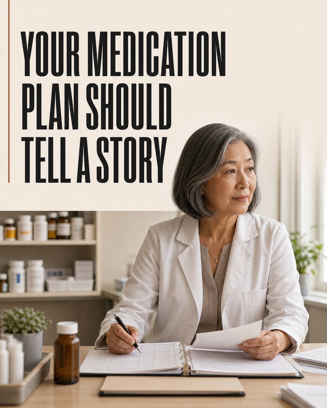 LinkedIn graphic reading “YOUR MEDICATION PLAN SHOULD TELL A STORY” over a female pharmacist or doctor in a white coat sitting at a desk with medical records