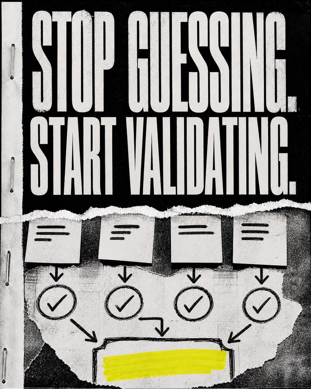 LinkedIn graphic reading “STOP GUESSING. START VALIDATING.” over a flowchart diagram on torn paper with sticky notes and checkmarks
