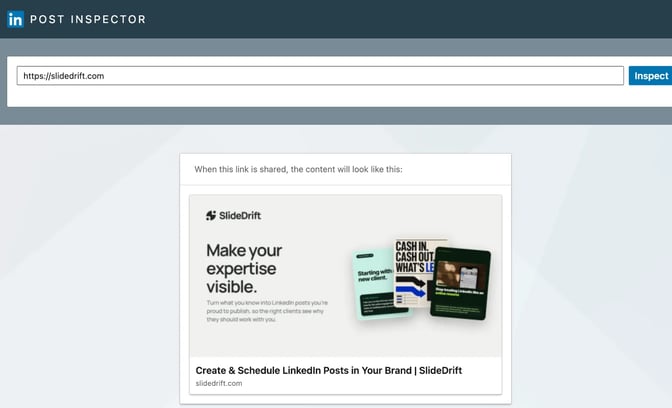 LinkedIn Post Inspector showing how slidedrift.com will look when shared: the preview image, the page title and the domain