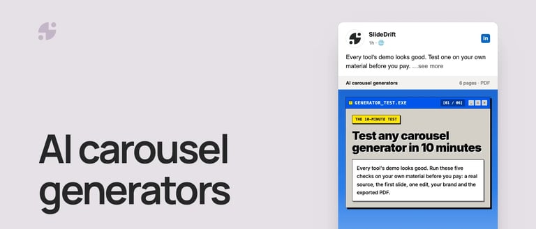 AI carousel generators. The first slide of the 10-minute carousel test, posted on LinkedIn by SlideDrift.