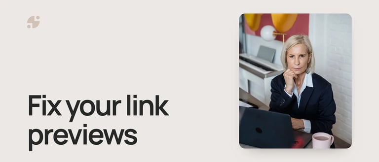 Fix your link previews. An adviser working at a laptop.