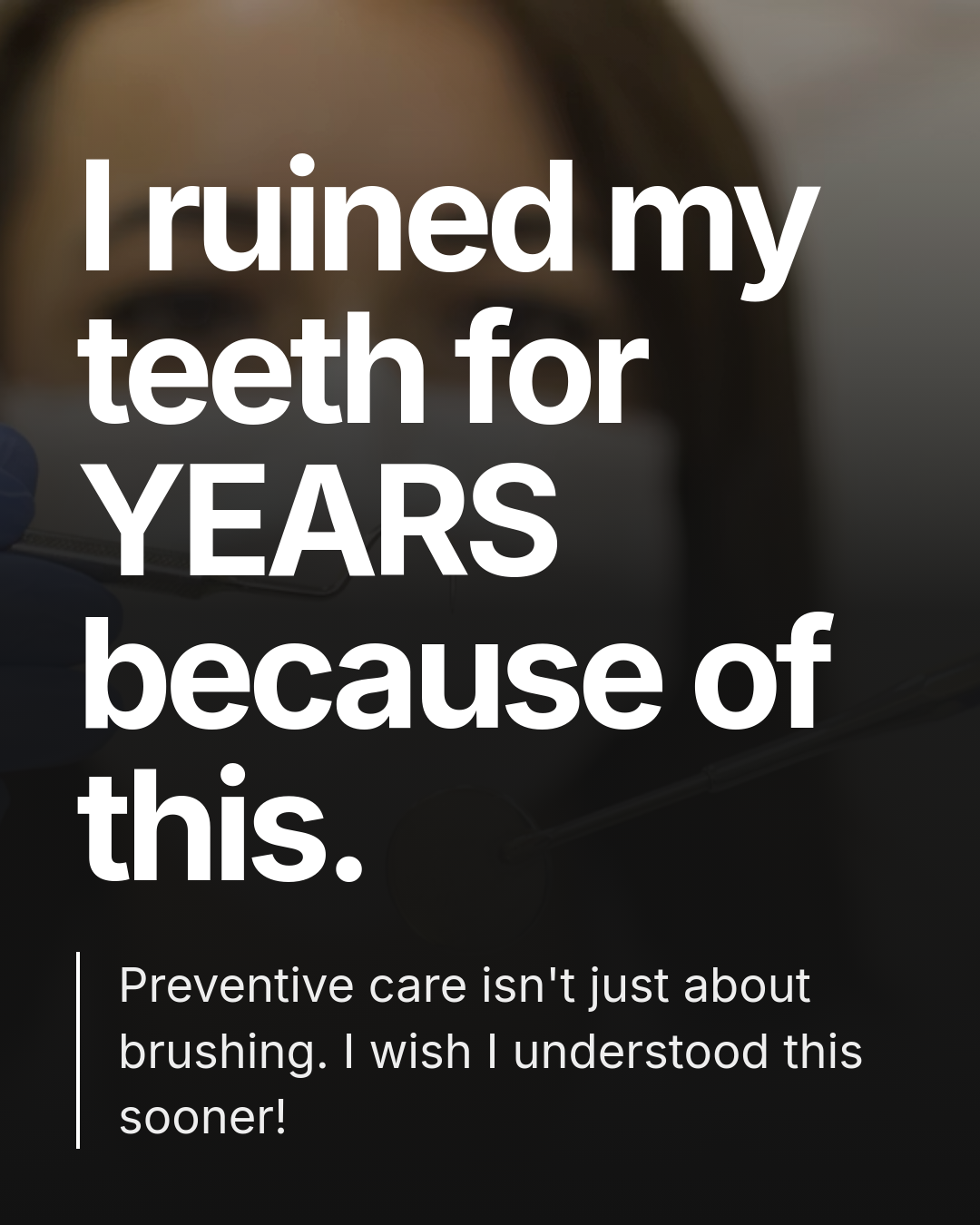 Dentist carousel cover slide about ruining teeth for years